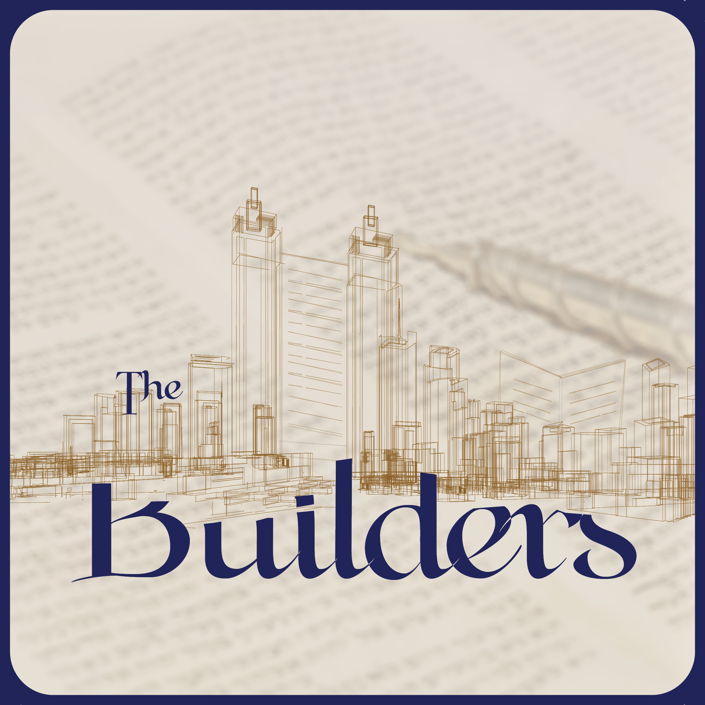 The Builders